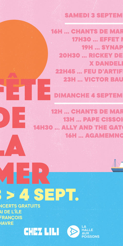 Fête de la mer 2023 - Chez Lili x La Halle aux Poissons